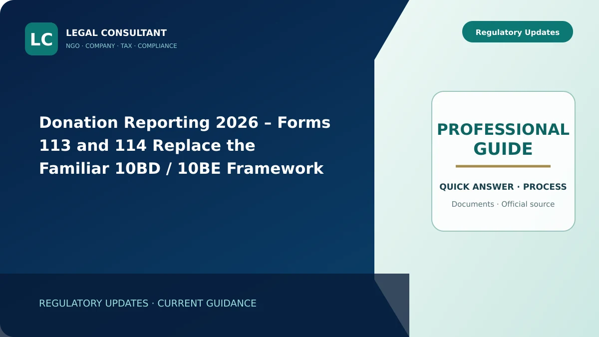 Donation Reporting 2026 – Forms 113 and 114 Replace the Familiar 10BD / 10BE Framework