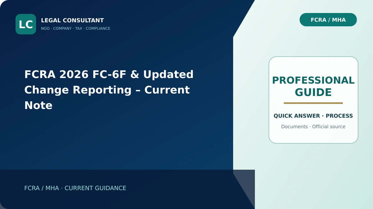FCRA 2026 FC-6F & Updated Change Reporting – Current Note