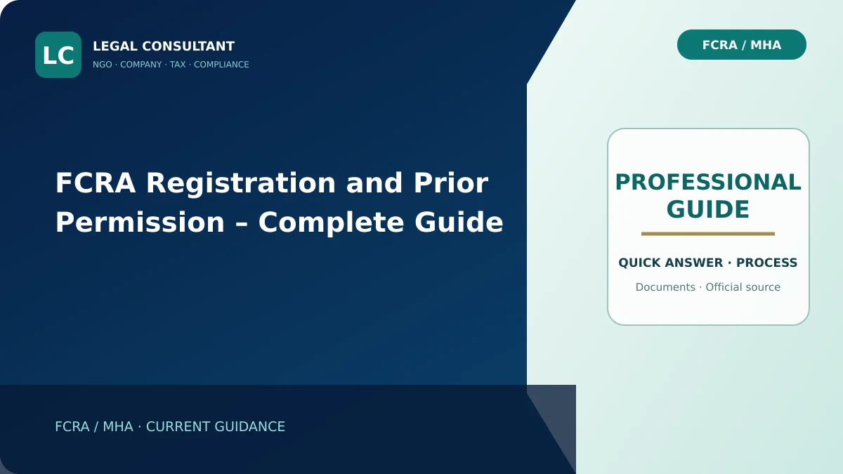 FCRA Registration and Prior Permission – Complete Guide