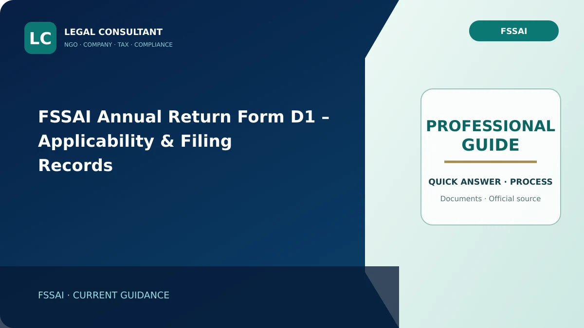 FSSAI Annual Return Form D1 – Applicability & Filing Records