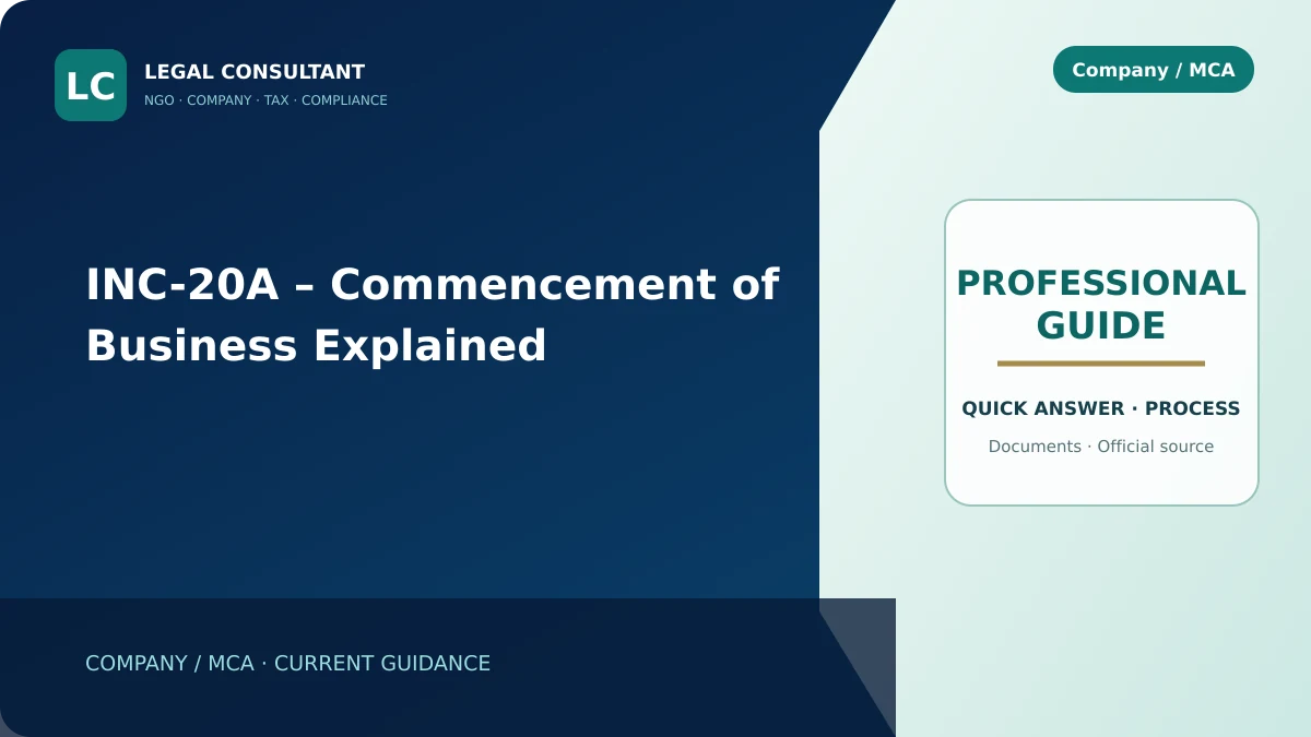 INC-20A – Commencement of Business Explained