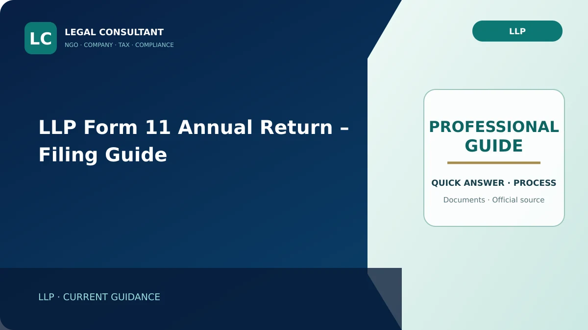 LLP Form 11 Annual Return – Filing Guide