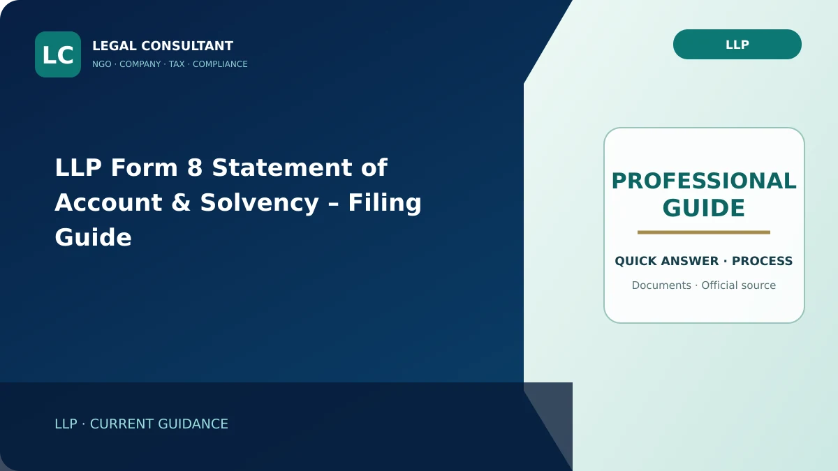 LLP Form 8 Statement of Account & Solvency – Filing Guide