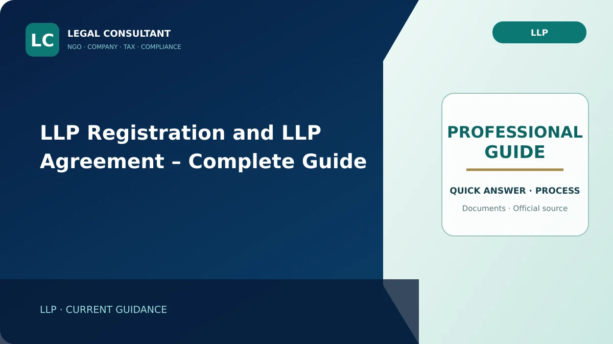 LLP Registration and LLP Agreement – Complete Guide