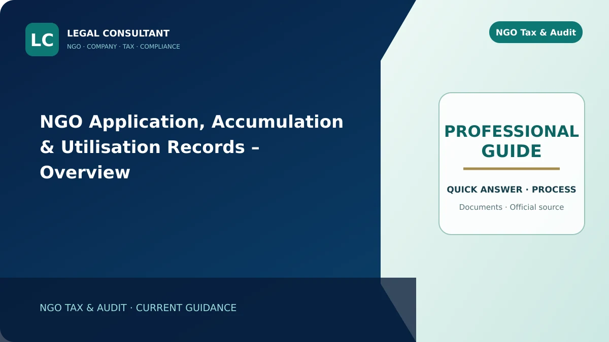 NGO Application, Accumulation & Utilisation Records – Overview