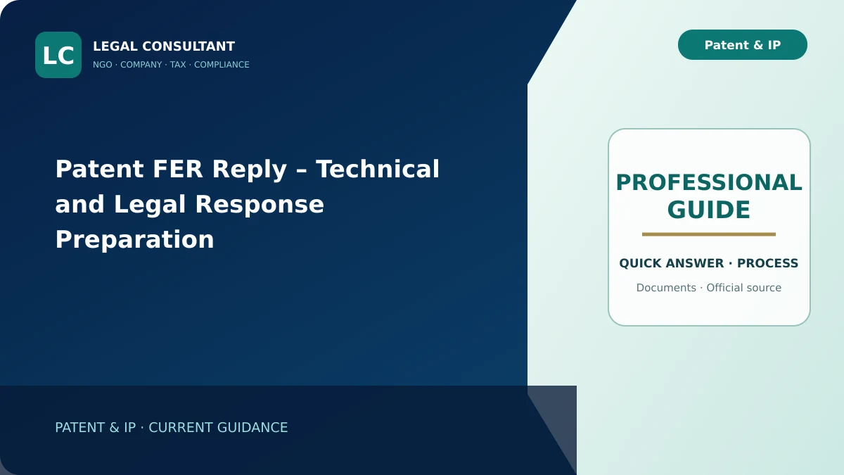 Patent FER Reply – Technical and Legal Response Preparation