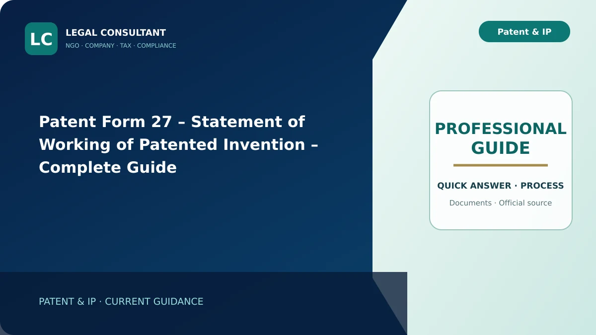 Patent Form 27 – Statement of Working of Patented Invention – Complete Guide
