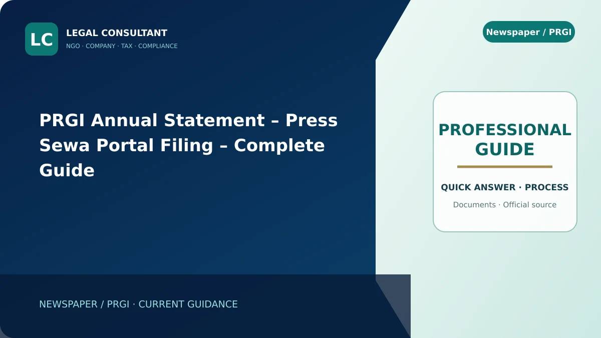 PRGI Annual Statement – Press Sewa Portal Filing – Complete Guide