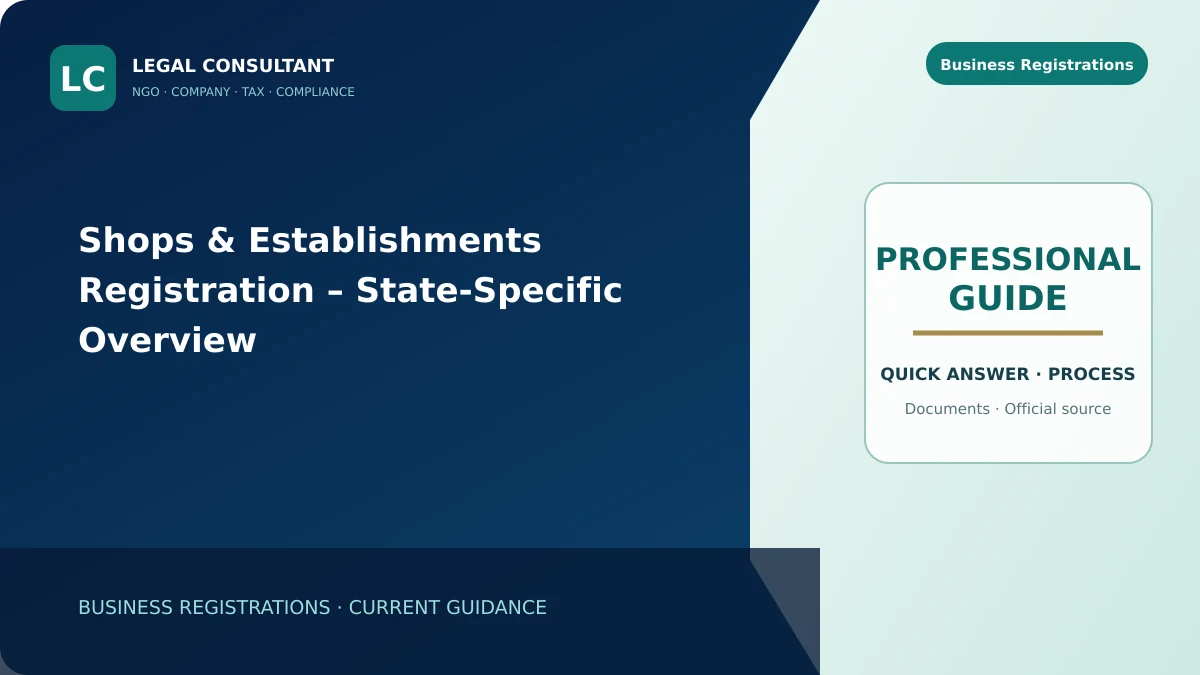 Shops & Establishments Registration – State-Specific Overview