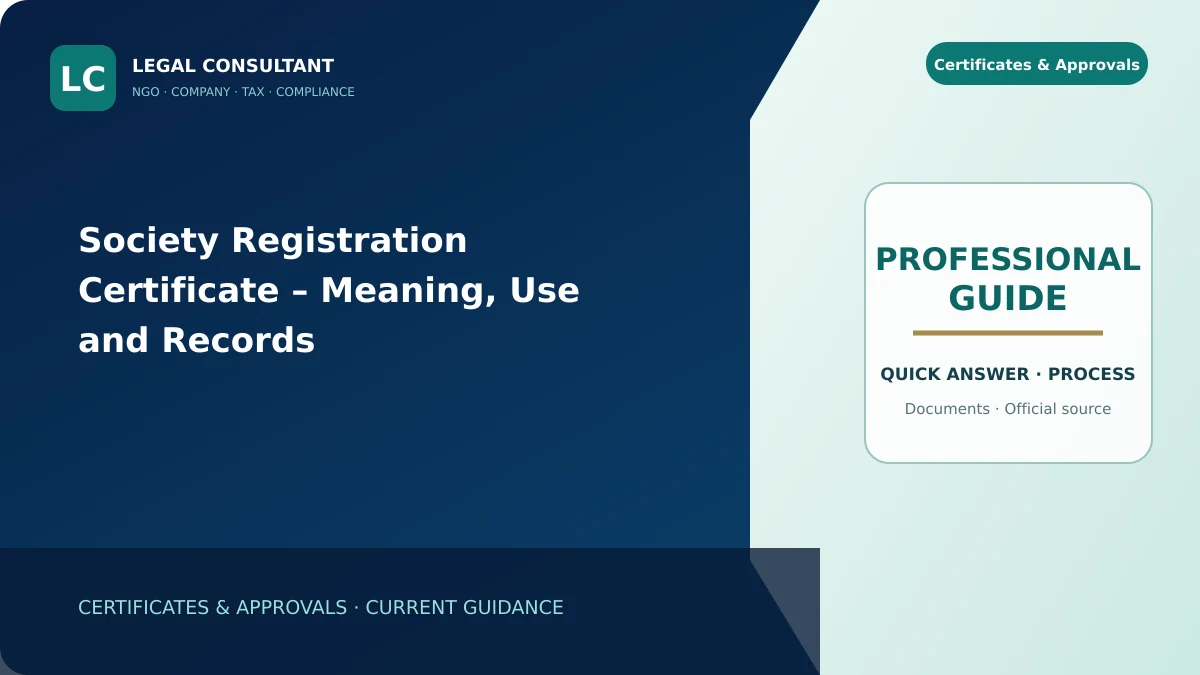 Society Registration Certificate – Meaning, Use and Records