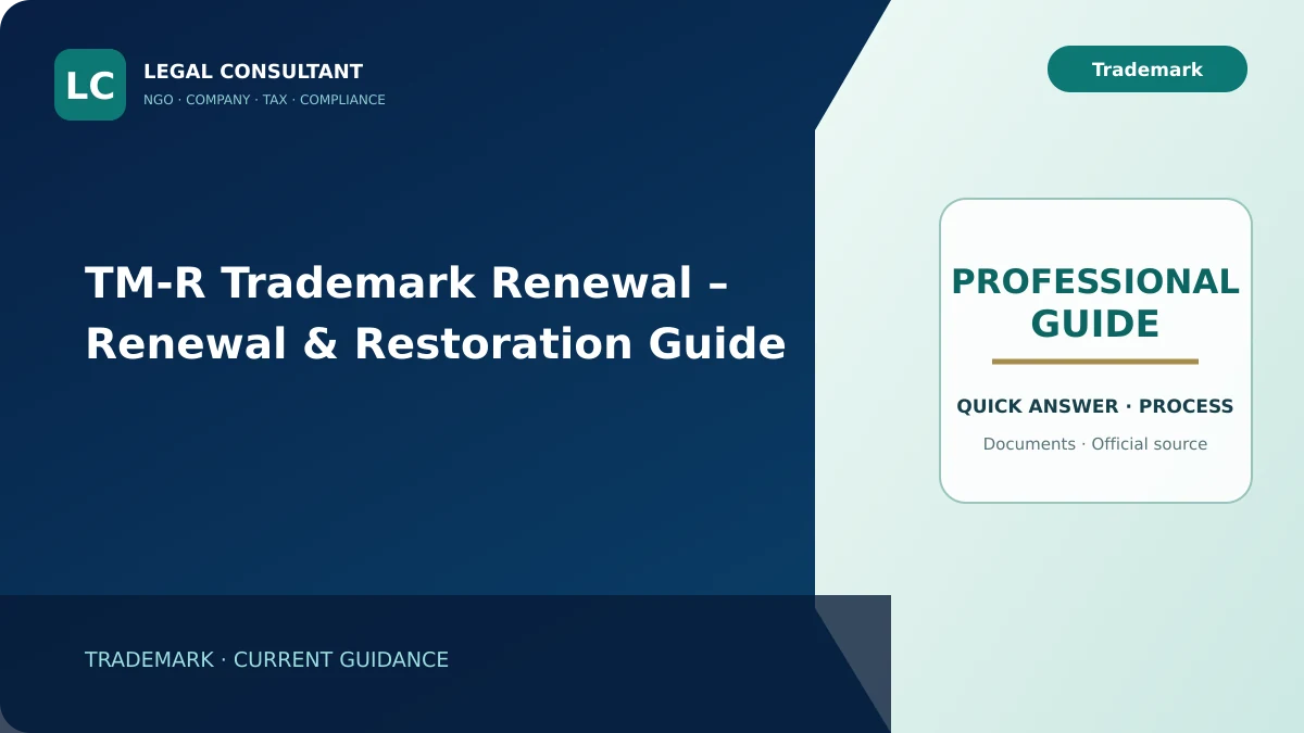 TM-R Trademark Renewal – Renewal & Restoration Guide
