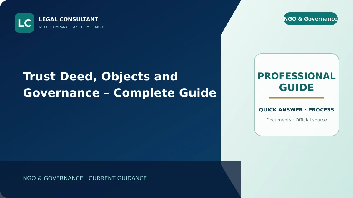 Trust Deed, Objects and Governance – Complete Guide