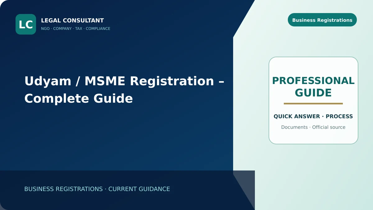 Udyam / MSME Registration – Complete Guide